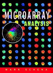 Microarray Analysis by Mark Schena