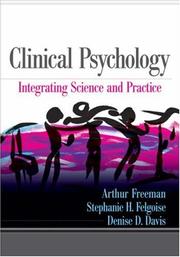 Cover of: Clinical Psychology by Arthur Freeman, Stephanie H. Felgoise, Denise Davis