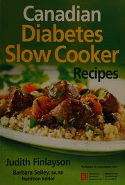 Cover of: Canadian diabetes slow cooker recipes by Judith Finlayson
