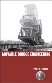 Cover of: Movable Bridge Engineering by Terry L. Koglin