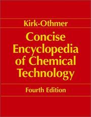 Cover of: Kirk-Othmer Encyclopedia of Chemical Technology, Concise by Kirk-Othmer