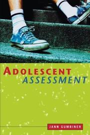 Cover of: Adolescent Assessment: Identifying Developmental, Psychological, and Behavioral Issues