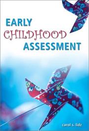 Early Childhood Assessment by Carol S. Lidz