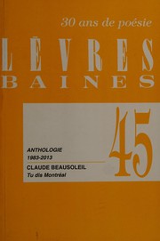 Cover of: Anthologie, 1983-2013 by Claude Beausoleil