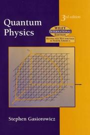 Quantum physics by Stephen Gasiorowicz