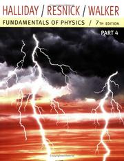Cover of: Fundamentals of Physics, Part 4 (Chapters 33-37) by David Halliday, Robert Resnick, Jearl Walker