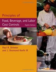 Cover of: Principles of Food, Beverage, and Labor Cost Controls by Paul R. Dittmer, J. Desmond Keefe