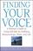 Cover of: Finding Your Voice