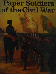 Cover of: Paper Soldiers of Civil War