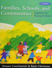 Cover of: Families, schools and communities: together for young children