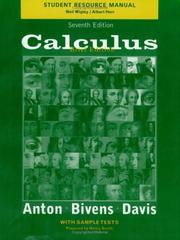 Cover of: Calculus, Late Transcendentals Brief Edition, Student Resource Manual by Howard Anton, Irl Bivens, Stephen Davis