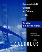 Cover of: Calculus, Single and Multivariable, Student Solutions Manual | Deborah Hughes-Hallett