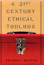 Cover of: A 21st Century Ethical Toolbox by Anthony Weston