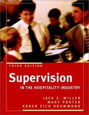 Cover of: Supervision in the Hospitality Industry by Jack E. Miller, Mary Porter, Karen Eich Drummond