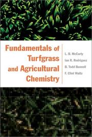 Cover of: Fundamentals of Turfgrass and Agricultural Chemistry by L. B. McCarty, Ian R. Rodriguez, B. Todd Bunnell, F. Clint Waltz