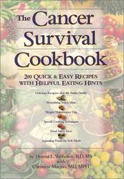 Cover of: The Cancer Survival Cookbook: 200 Quick & Easy Recipes With Helpful Eating Hints