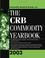 Cover of: The CRB Commodity Yearbook 2003