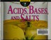 Cover of: Acids, Bases and Salts (ChemLab)