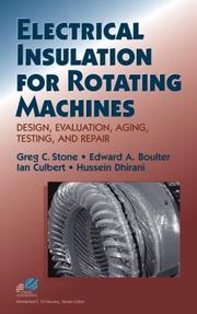 Cover of: Electrical insulation for rotating machines: design, evaluation, aging, testing, and repair