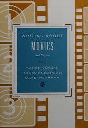 Cover of: Writing about Movies by Karen Gocsik, Dave Monahan, Richard Meran Barsam