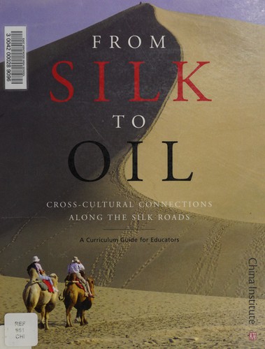 From silk to oil by [editor  Martin Amster]