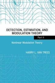 Cover of: Detection, estimation, and modulation theory by Harry L. Van Trees