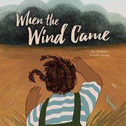 Cover of: When the Wind Came by Jan Andrews, Dorothy Leung