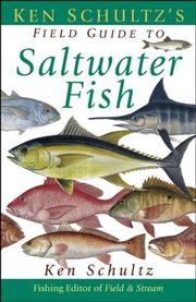 Cover of: Ken Schultz's field guide to saltwater fish by Ken Schultz