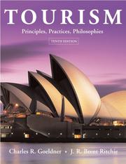 Cover of: Tourism: principles, practices, philosophies