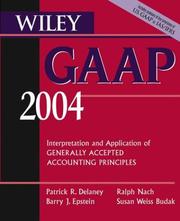 Cover of: Wiley GAAP 2004: Interpretation and Application of Generally Accepted Accounting Principles