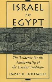 Cover of: Israel in Egypt: The Evidence for the Authenticity of the Exodus Tradition