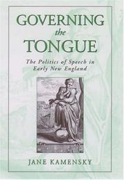 Cover of: Governing the Tongue: The Politics of Speech in Early New England