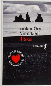 Cover of: Illska by Eiríkur Örn Norðdahl