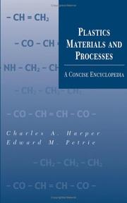 Cover of: Plastics Materials and Processes by Charles A. Harper, Edward M. Petrie