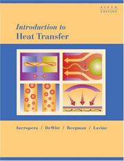 Cover of: Introduction to Heat Transfer by Frank P. Incropera, David P. DeWitt, Theodore L. Bergman, Adrienne S. Lavine, Frank P. Incropera, David P. DeWitt, Theodore L. Bergman, Adrienne S. Lavine