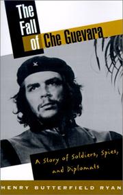 Cover of: The Fall of Che Guevara by Henry Butterfield Ryan