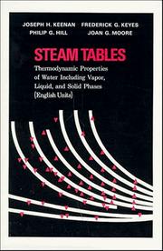 Cover of: Steam Tables: Thermodynamic Properties of Water Including Vapor, Liquid & Solid Phases