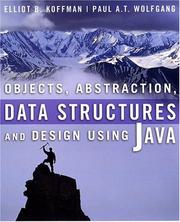 Cover of: Objects, abstraction, data structures and design using Java by Elliot B. Koffman