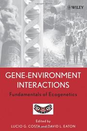 Cover of: Gene-Environment Interactions: Fundamentals of Ecogenetics