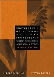 Cover of: Encyclopedia of Common Natural Ingredients by Albert Y. Leung, Steven Foster