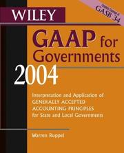 Cover of: Wiley GAAP for Governments 2004: Interpretation and Application of Generally Accepted Accounting Principles for State and Local Governments (Wiley Gaap for Governments)