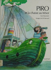 Cover of: Piro et la chasse au trésor: un récit d'aventures