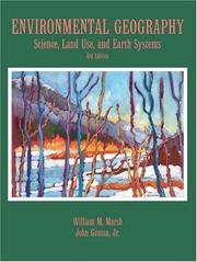 Cover of: Environmental Geography by William M. Marsh, John Grossa, John, Jr. Grossa, William M. Marsh, John, Jr. Grossa
