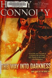 Cover of: The way into darkness by Harry Connolly