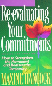 Cover of: Re-evaluating your commitments