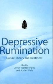 Cover of: Depressive Rumination: Nature, Theory and Treatment