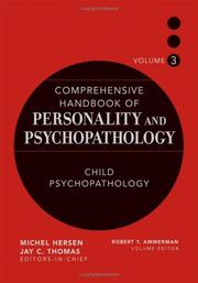 Cover of: Comprehensive Handbook of Personality and Psychopathology , Child Psychopathology (Comprehensive Handbook of Personality and Psychopathology) by Robert T. Ammerman