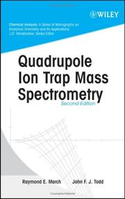 Cover of: Quadrupole ion trap mass spectrometry | Raymond E. March