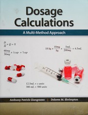 Cover of: Dosage calculations: a multi-method approach
