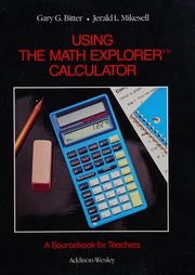Cover of: Using the Math Explorer Calculator: A Sourcebook for Teachers